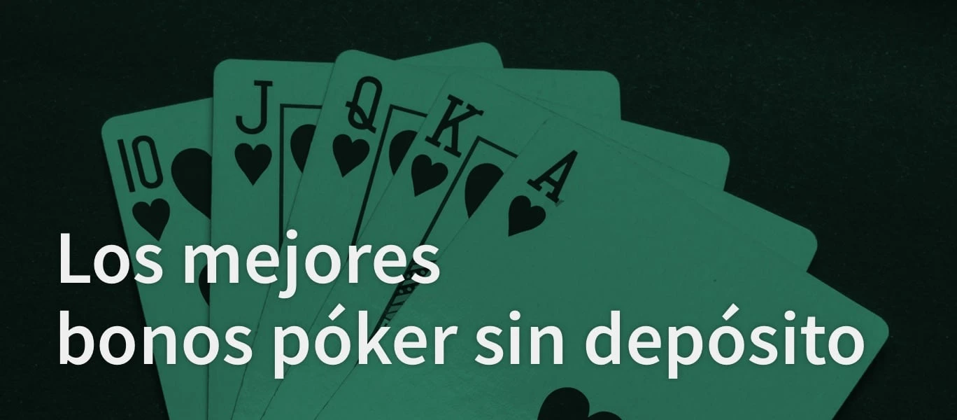 Bonos Poker Sin Depósito